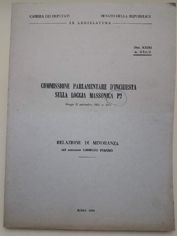 COMMISSIONE PARLAMENTARE D'INCHIESTA SULLA LOGGIA MASSONICA P2(LEGGE 23 SETTEMBRE 1981, …