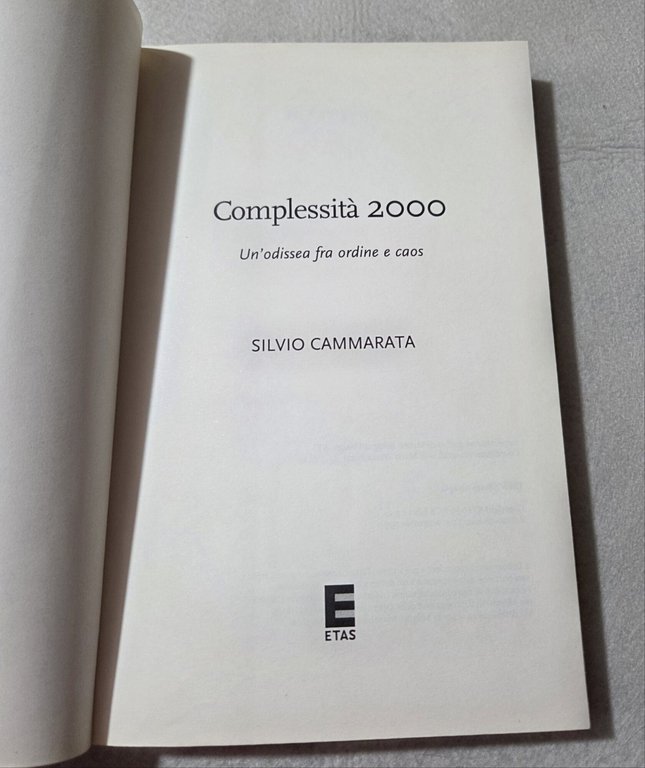 Complessità 2000. Un'odissea fra ordine e caos | Immagine Gallery 2