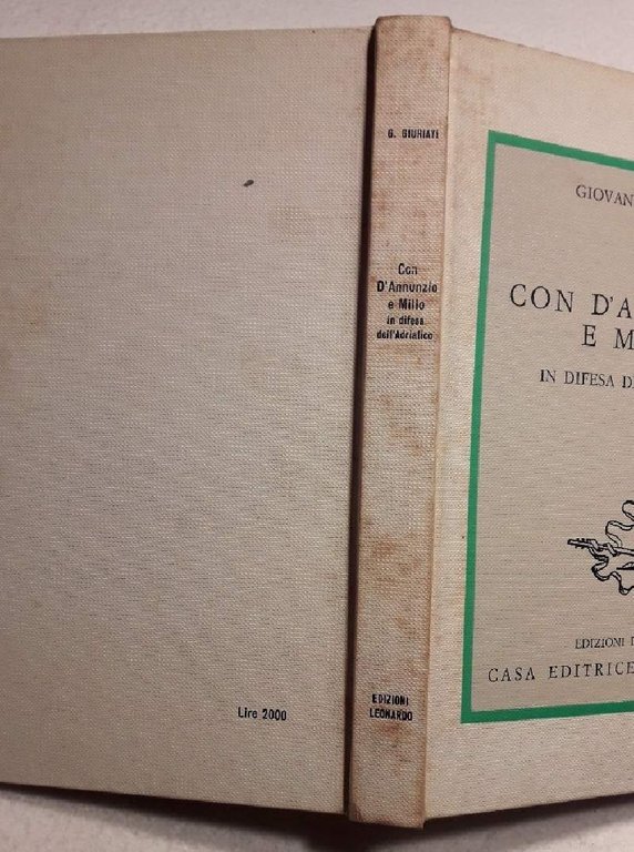 CON D'ANNUNZIO E MILLO IN DIFESA DELL'ADRIATICO(1954)