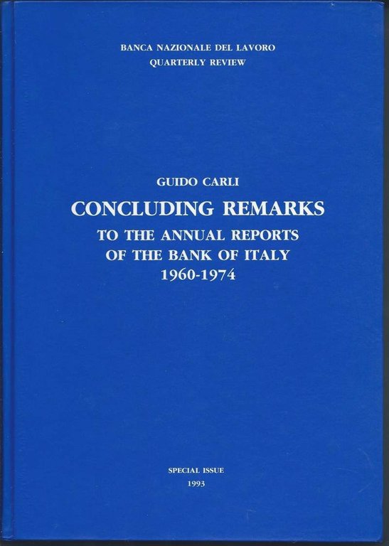 CONCLUDING REMARKS - To the annual reports of the Bank …