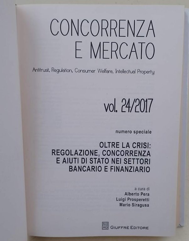 CONCORRENZA E MERCATO-VOL. 24/2017-NUMERO SPECIALE(2017)
