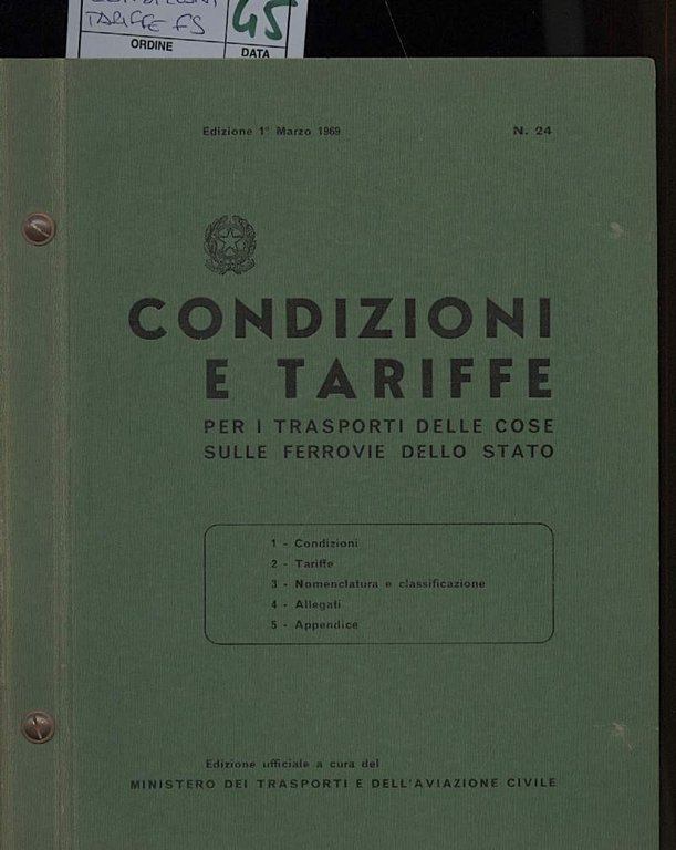 CONDIZIONI E TARIFFE per i trasporti delle cose sulle Ferrovie …