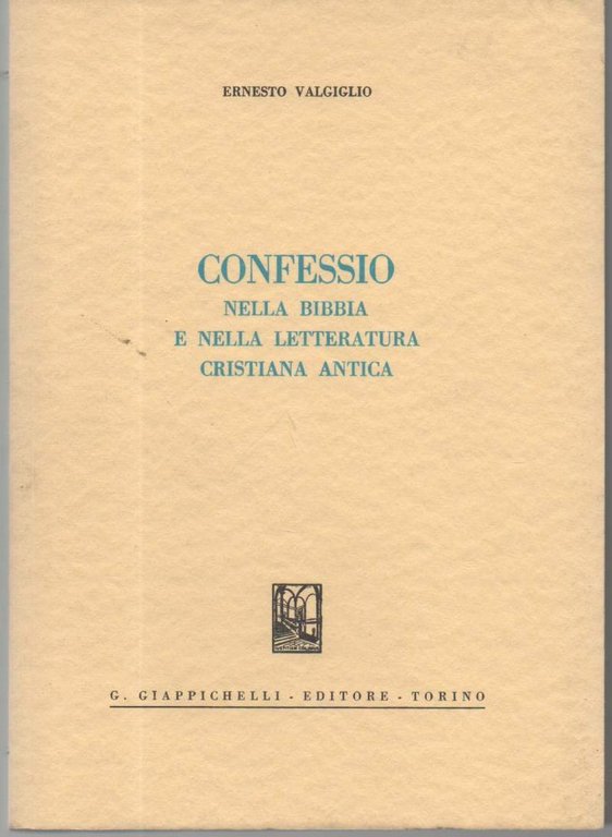 CONFESSIO-nella bibbia e nella letteratura cristiana antica