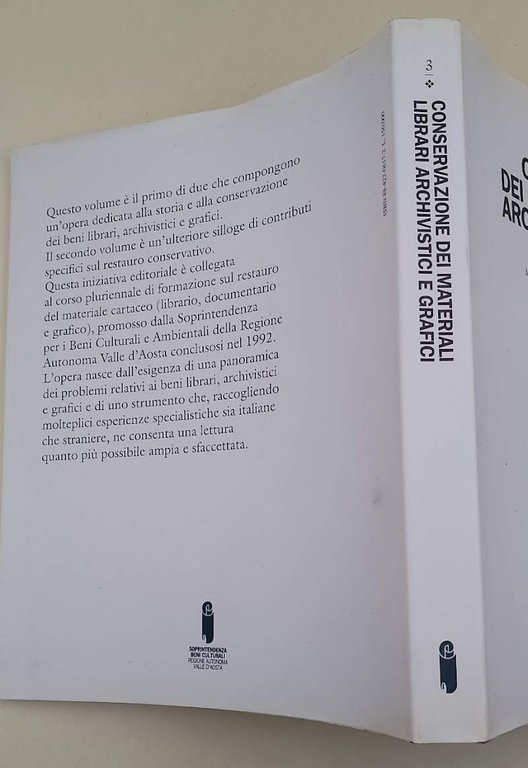 CONSERVAZIONE DEI MATERIALI LIBRARI ARCHIVISTICI E GRAFICI- VOL I- (1996)