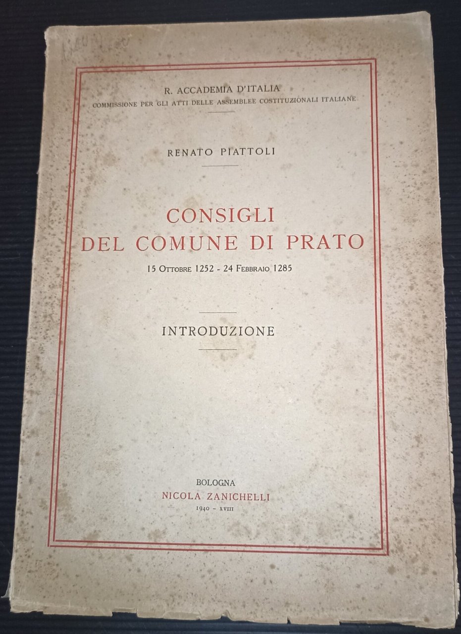 Consigli del Comune di Prato- 15 ottobre 1252 - 24 …