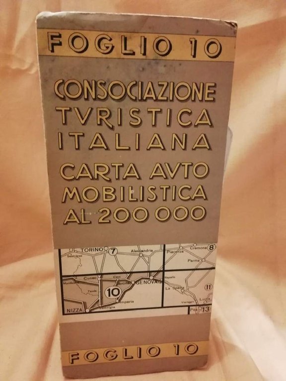 CONSOCIAZIONE TURISTICA ITALIANA. CARTA AUTOMOBILISTICA AL 200000. FOGLIO 10