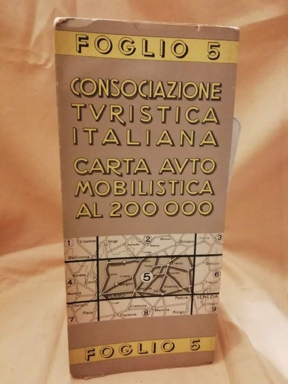 CONSOCIAZIONE TURISTICA ITALIANA. CARTA AUTOMOBILISTICA AL 200000. FOGLIO 5