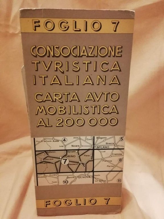 CONSOCIAZIONE TURISTICA ITALIANA. CARTA AUTOMOBILISTICA AL 200000. FOGLIO 7