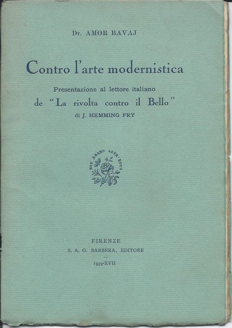 CONTRO L'ARTE MODERNISTICA - Presentazione al lettore italiano de La … | Immagine principale