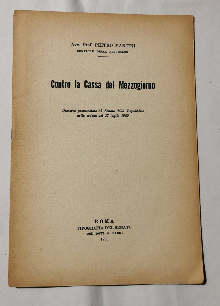 Contro la Cassa del Mezzogiorno