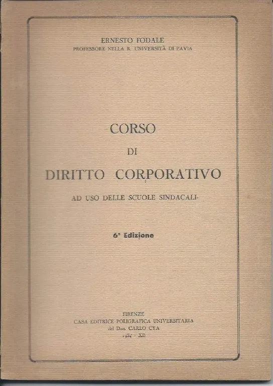 CORSO DI DIRITTO CORPORATIVO - Ad uso delle scuole sindacali …