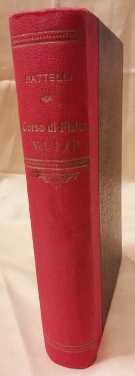 CORSO DI FISICA PER GLI ISTITUTI TECNICI voll. I II …