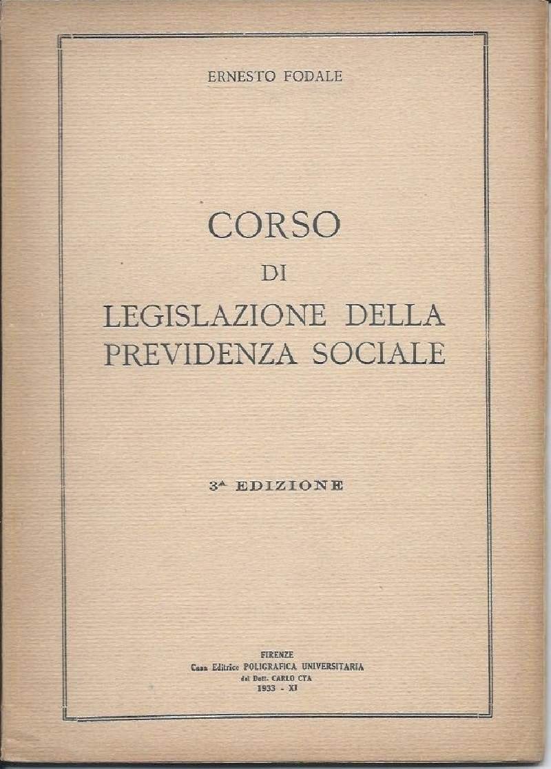 CORSO DI LEGISLAZIONE DELLA PREVIDENZA SOCIALE (1933) | Immagine principale