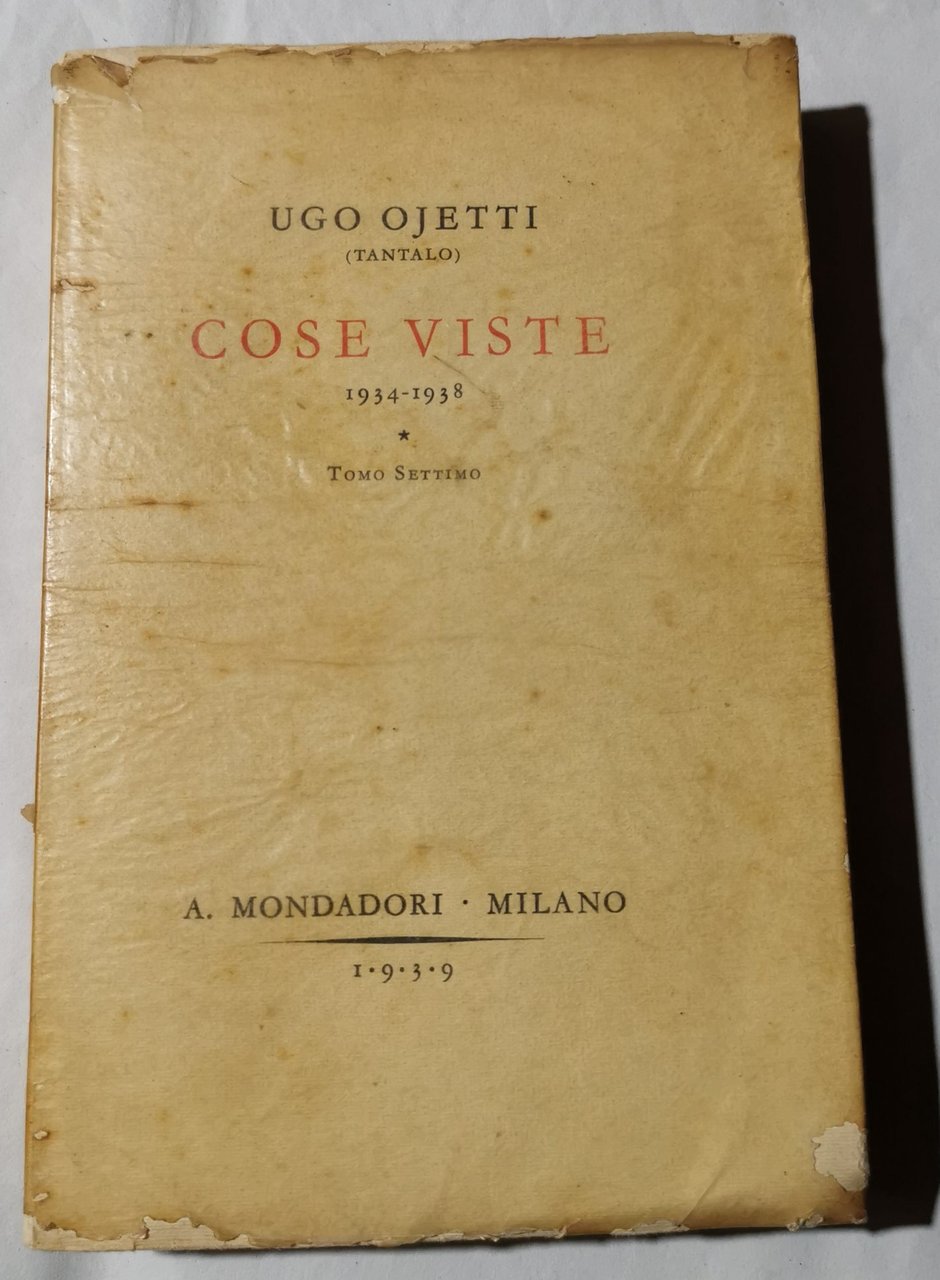 Cose viste 1934 - 1938 ( Tomo settimo )
