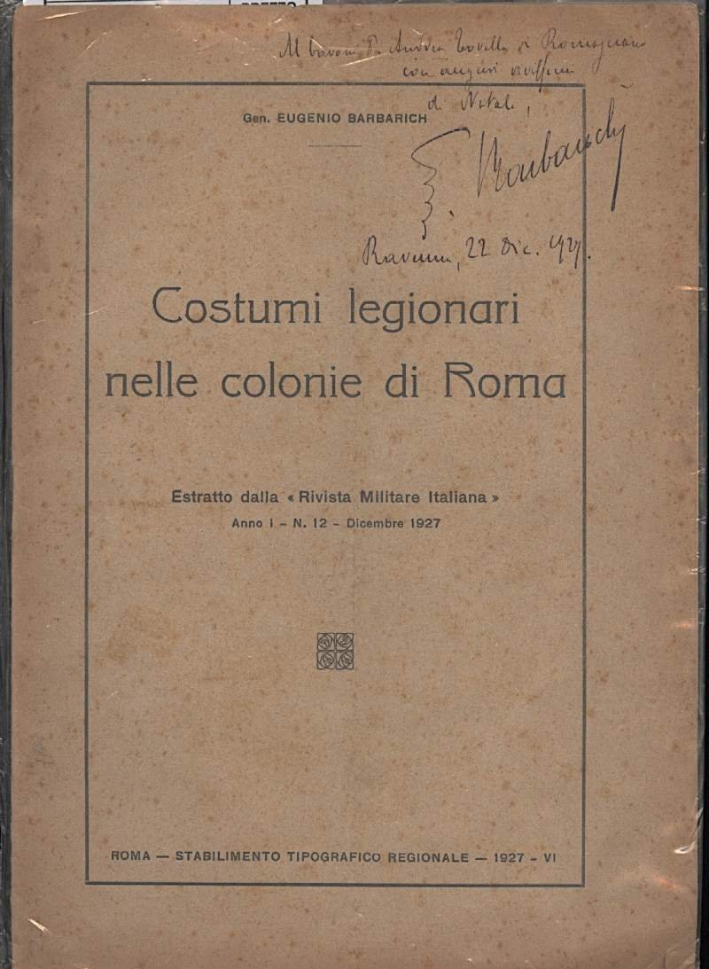 COSTUMI LEGIONARI NELLE COLONIE DI ROMA