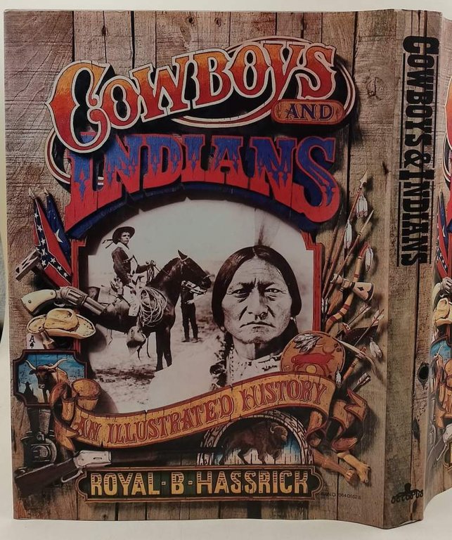 COWBOYS AND INDIANS: AN ILLUSTRATED HISTORY(1981)