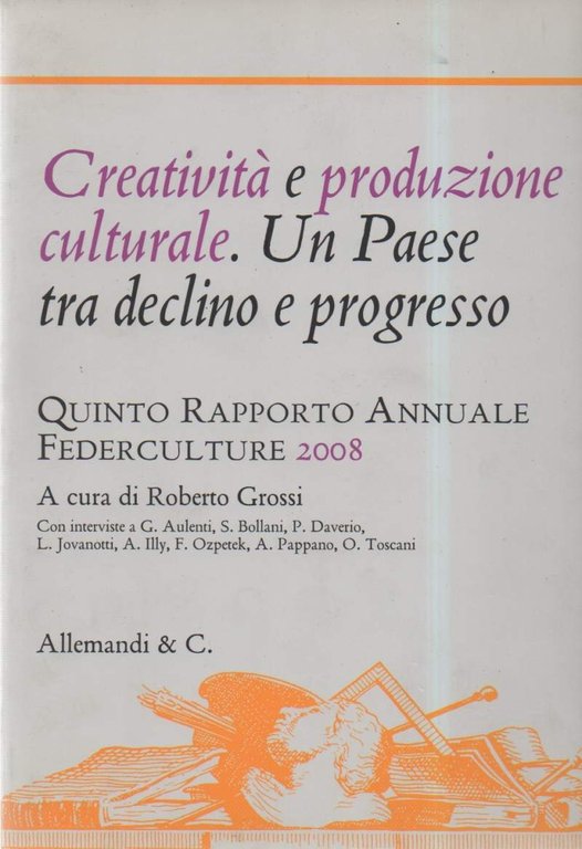 CREATIVITA' E PRODUZIONE CULTURALE. UN PAESE TRA DECLINO E PROGRESSO … | Immagine Gallery 3
