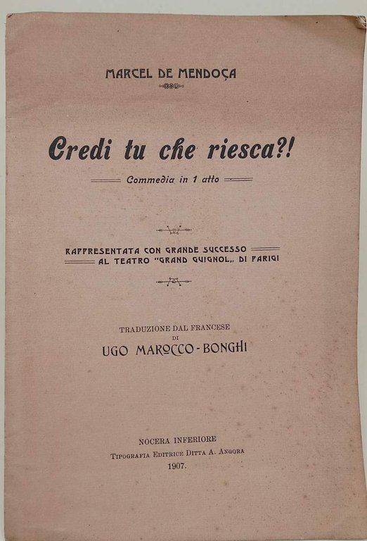 CREDI TU CHE RIESCA?!-COMMEDIA IN 1 ATTO( 1907)