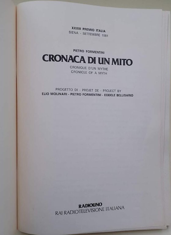CRONACA DI IN MITO-CRONIQUE D'UN MYTHE-CRONICLE OF A MYTH( 1981)
