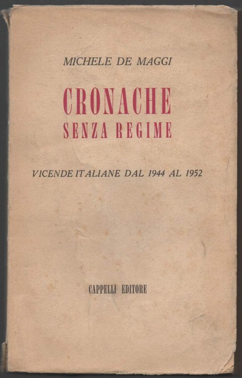 CRONACHE SENZA REGIME (1953)