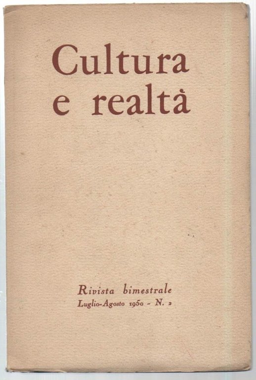 CULTURA E REALTA' rivista bimestrale Luglio - Agosto 1950 - …