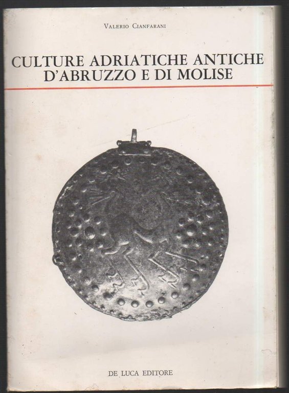 CULTURE ADRIATICHE ANTICHE D'ABRUZZO E DI MOLISE (1978)