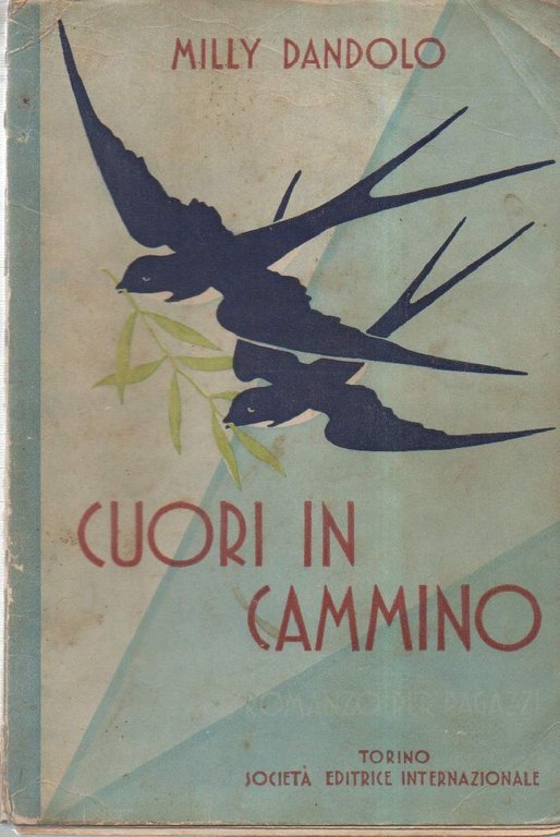 CUORI IN CAMMINO - Romanzo per ragazzi (1941) | Immagine Gallery 2