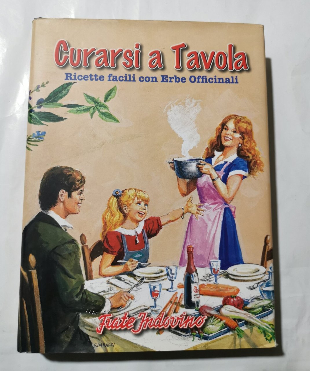 Curarsi a tavola - ricette facili con Erbe Officinali