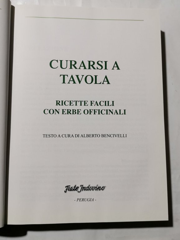 Curarsi a tavola - ricette facili con Erbe Officinali