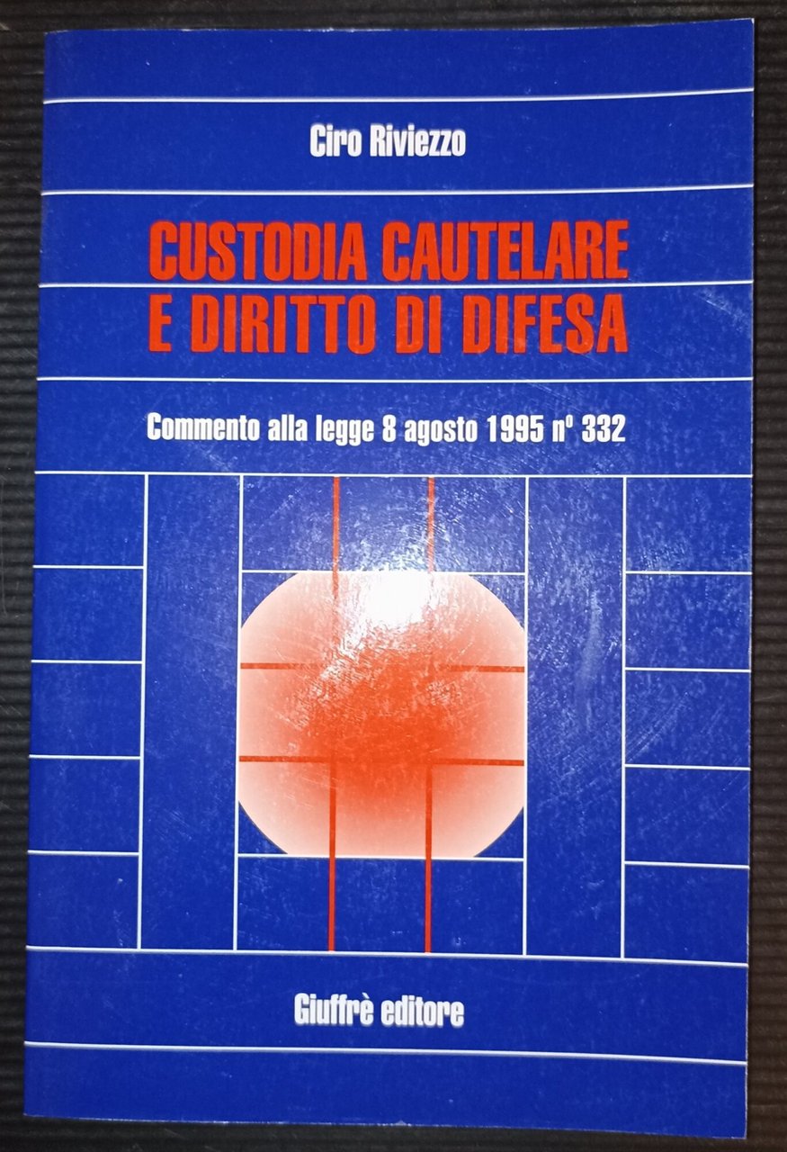 Custodia cautelare e diritto di difesa Commento alla legge 8 …