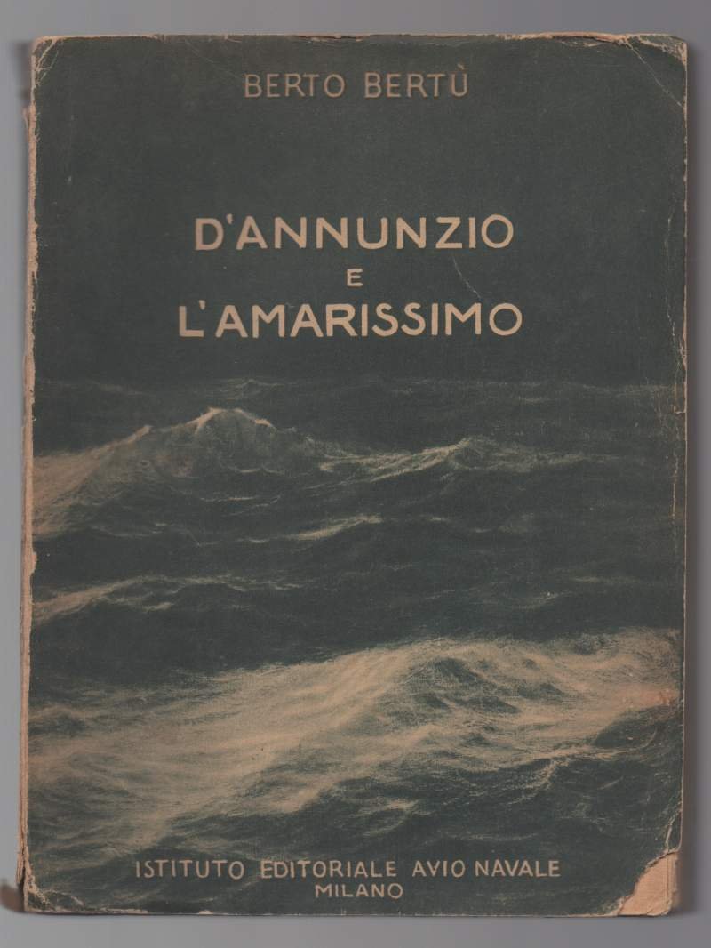 D'ANNUNZIO E L'AMARISSIMO (1931)