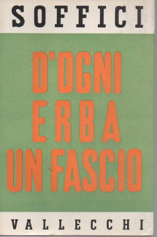 D'OGNI ERBA UN FASCIO-Racconti e fantasie (1958)