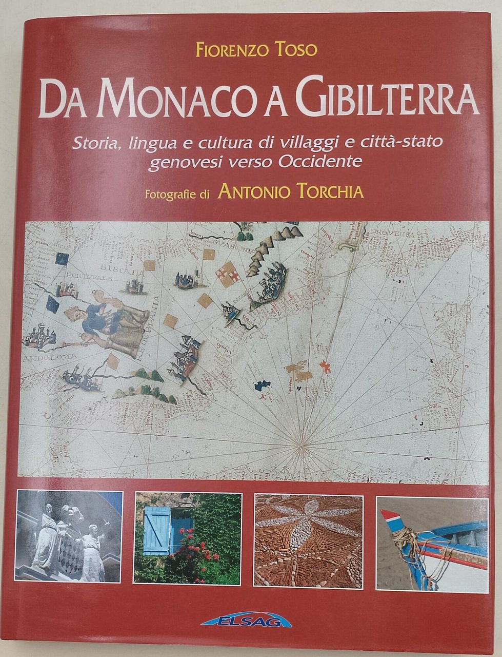Da Monaco a Gibilterra- Storia, lingua e cultura di villaggi …