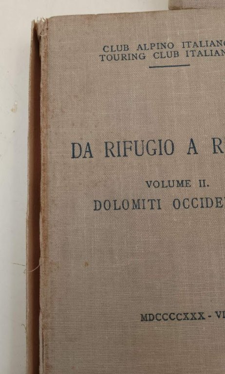 DA RIFUGIO A RIFUGIO 3 voll. (1929)