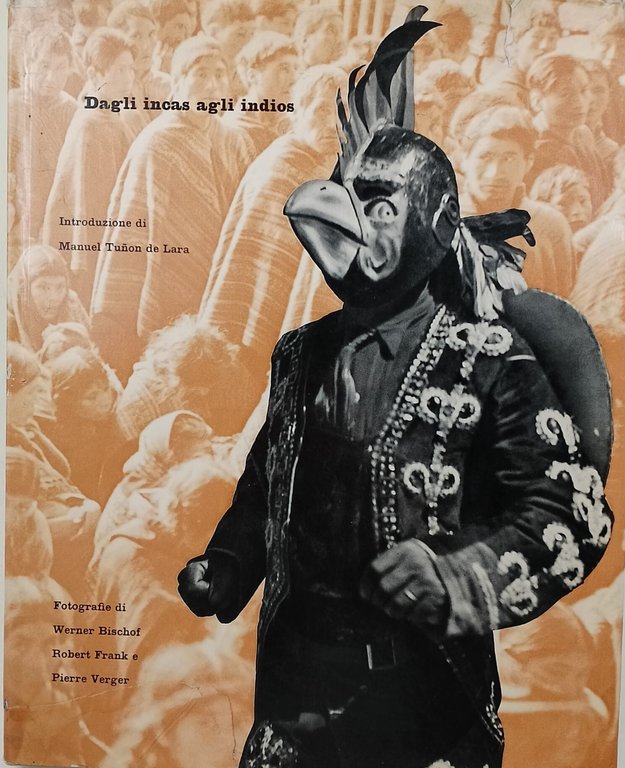 Dagli Incas agli Indios