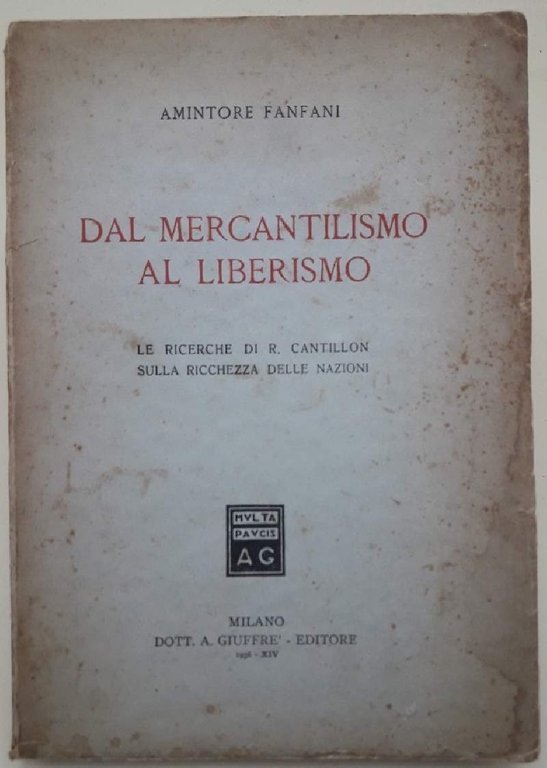 DAL MERCANTILISMO AL LIBERISMO(1936)