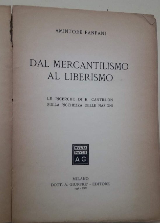 DAL MERCANTILISMO AL LIBERISMO(1936)