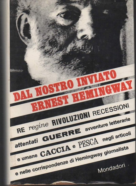 DAL NOSTRO INVIATO ERNEST HEMINGWAY (1967)