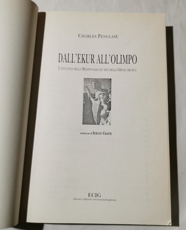 Dall'Ekur all'Olimpo - L'influenza della Mesopotamia sui miti della Grecia …