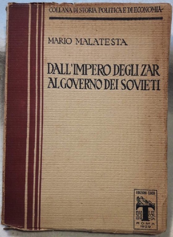 DALL'IMPERO DEGLI ZAR AL GOVERNO DEI SOVIETI-VOL I^((1929)