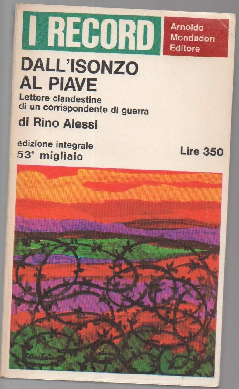 DALL'ISONZO AL PIAVE-lettere clandestine di un corrispondente di guerra (1966) | Immagine principale