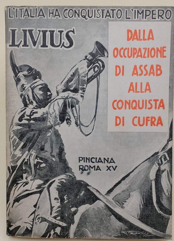 DALLA OCCUPAZIONE DI ASSAB ALLA CONQUISTA DI CUFRA(1936)