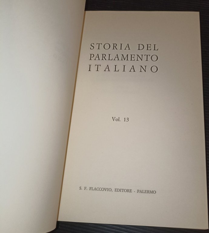 Dalla paralisi fascista al rinnovamento democrativo Vol. XIII Storia del …