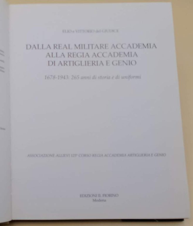 DALLA REAL MILITARE ACCADEMIA ALLA REGIA ACCADEMIA DI ARTIGLIERIA E …