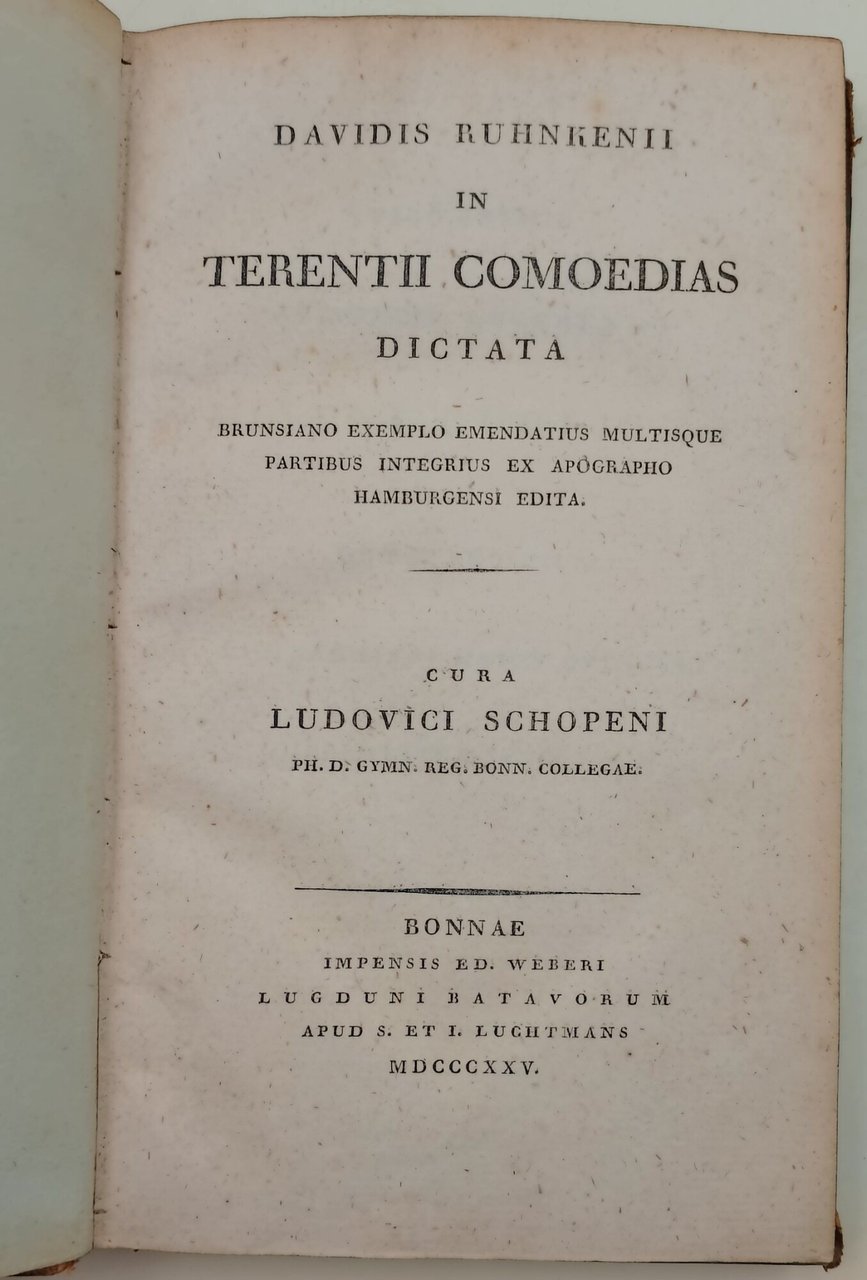 Davidis Ruhnkenii in Terentii comoedias dictata. Brunsiano exemplo emendatius multisque …