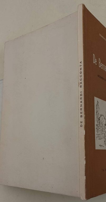 DE BERNARDI RACCONTA-INCONTRI E RICORDI DI UN ARTISTA