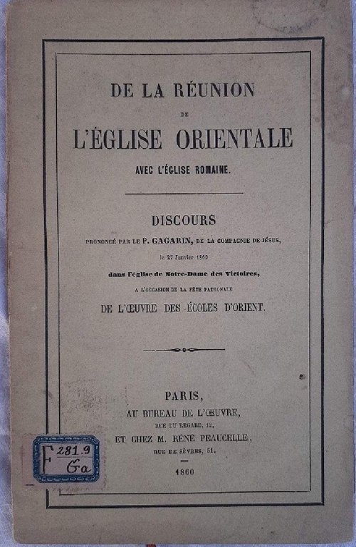DE LA REUNION DE L'EGLISE ORIENTALE AVEC L'EGLISE ROMAINE( 1860)