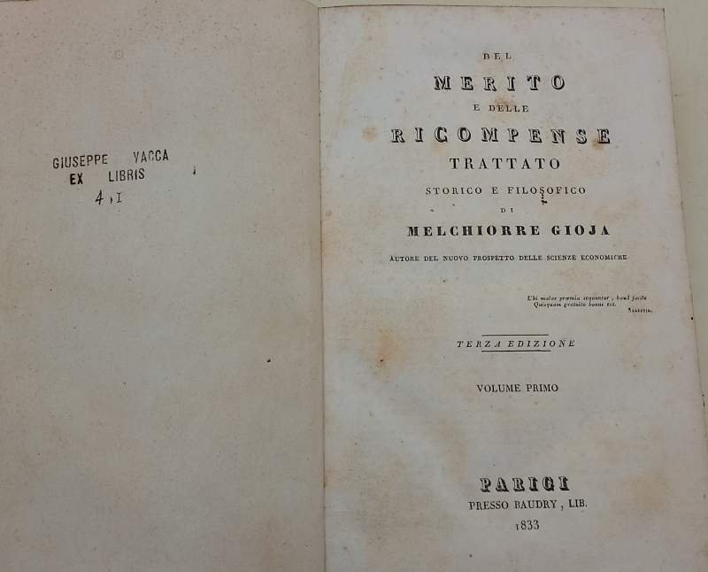 DEL MERITO E DELLE RICOMPENSE-TRATTATO STORICO E FILOSOFICO. VOL I …