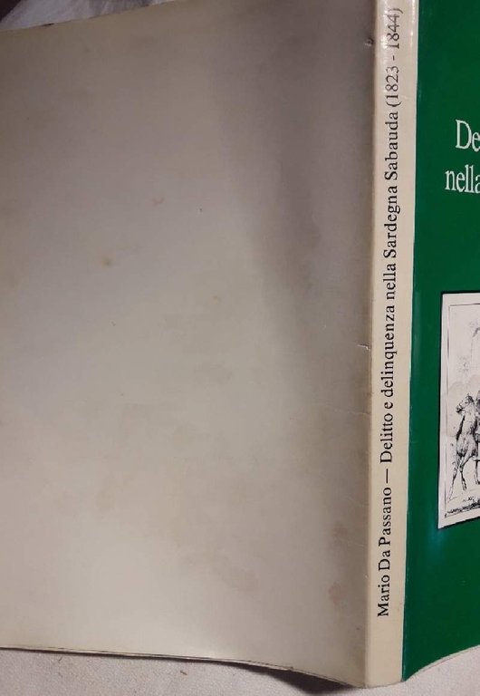 DELITTO E DELINQUENZA NELLA SARDEGNA SABAUDA(1823-1844)(1984)