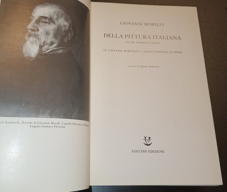 Della pittura italiana studii storico-critici Le gallerie Borghese e Doria …